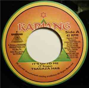 Tsagaza Hab - It's Up To Me