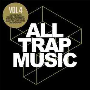 Various - All Trap Music Vol 4