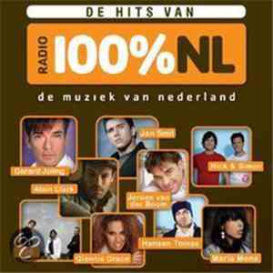 Various - De Hits Van Radio 100% NL