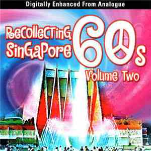 Various - Recollecting Singapore 60s Volume Two