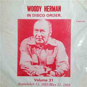 Woody Herman - In Disco Order, Volume 31