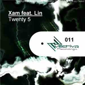 Xam  feat. Lin  - Twenty 5