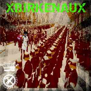 xBIRKENAUx - Make Holocaust, Not War