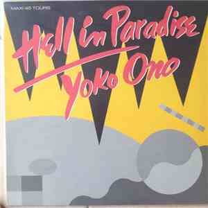 Yoko Ono - Hell In Paradise