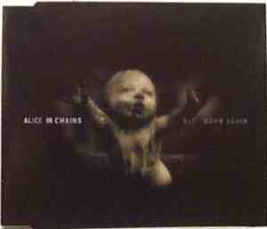 Alice In Chains - Get Born Again