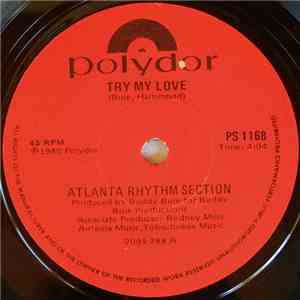 Atlanta Rhythm Section - Try My Love / Cocaine Charlie
