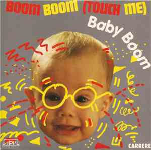 Baby Boom - Boom Boom (Touch Me)