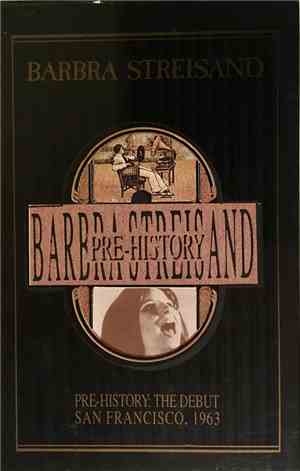 Barbra Streisand - The Barbra Streisand Story - Pre-History: The Debut San Francisco, 1963