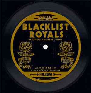 Blacklist Royals - Brothers And Sisters