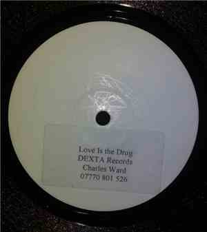 Charles Ward - Love Is The Drug