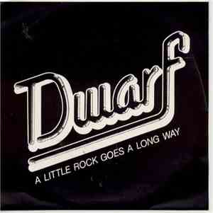 Dwarf  - A Little Rock Goes A Long Way