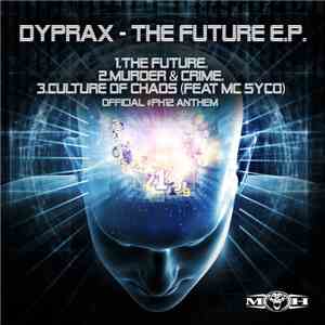 Dyprax - The Future E.P