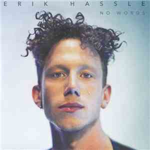 Erik Hassle - No Words