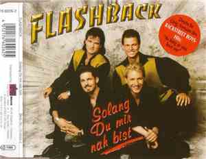 Flashback  - Solang Du Mir Nah Bist