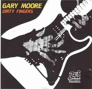 Gary Moore - Dirty Fingers