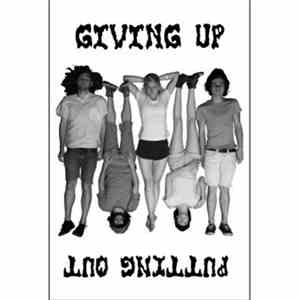 Giving Up, Putting Out - Giving Up / Putting Out Split Tape