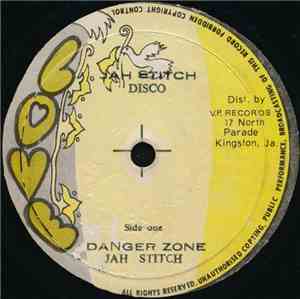 Jah Stitch - Danger Zone / My Eyes Adore You