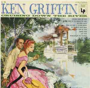 Ken Griffin  - Cruising Down The River