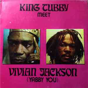King Tubby / Vivian Jackson - King Tubby Meet Vivian Jackson (Yabby You)