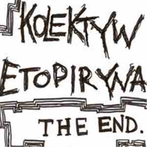 Kolektyw Etopiryna - The End.