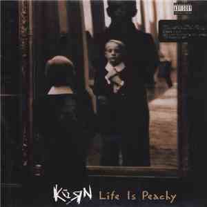 Korn - Life Is Peachy