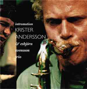 Krister Andersson & Esbjörn Svensson Trio - Intromotion