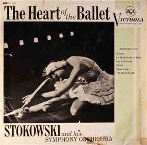 Leopold Stokowski And His Symphony Orchestra - The Heart Of The Ballet / El Corazón Del Ballet