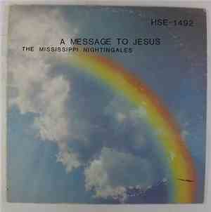 Mississippi Nightingales - A Message From Jesus