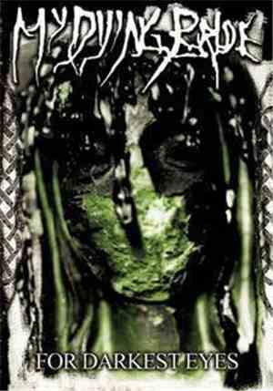 My Dying Bride - For Darkest Eyes
