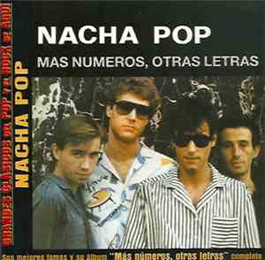 Nacha Pop - Más Números, Otras Letras (Sus Mejores Temas Y Su Álbum 