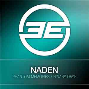 Naden - Phantom Memories / Binary Days