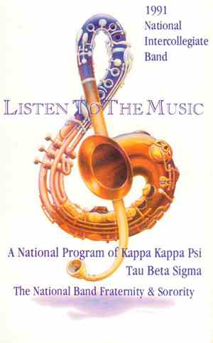 National Intercollegiate Band - Listen To The Music: 1991 National Intercollegiate Band