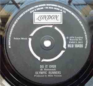 Olympic Runners - Do It Over/Put The Music Where Your Mouth Is