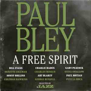 Paul Bley - A Free Spirit