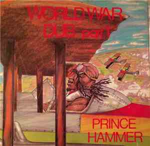 Prince Hammer - World War Dub Part 1