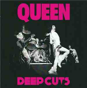Queen - Deep Cuts Volume 1 (1973-1976)