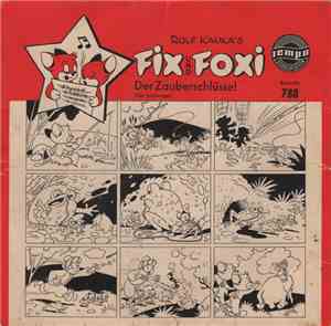 Rolf Kauka - Fix Und Foxi - Der Zauberschlüssel / Der Lachvogel