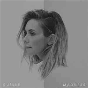 Ruelle  - Madness