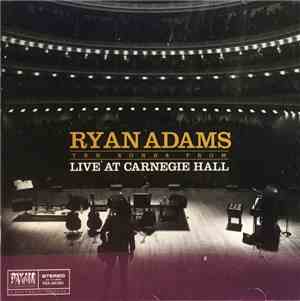 Ryan Adams - Ten songs from Live at Carnegie Hall