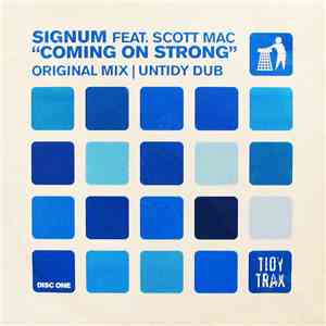 Signum Feat. Scott Mac - Coming On Strong