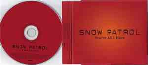 Snow Patrol - You're All I Have
