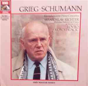 Sviatoslav Richter - Grieg / Schumann . L'Orchestre National De L'Opéra De Monte-Carlo . Lovro Von Matacic - Klavierkonzerte / Piano Concertos