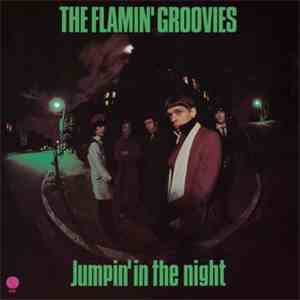 The Flamin' Groovies - Jumpin' In The Night