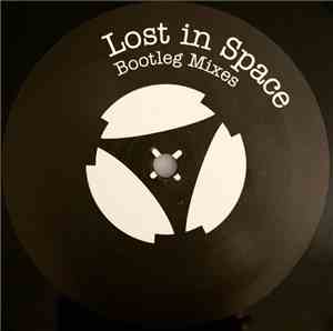 The Realm - Lost In Space (Bootleg Mixes)
