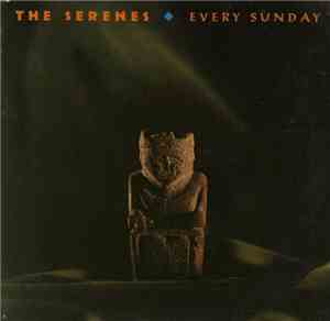 The Serenes - Every Sunday