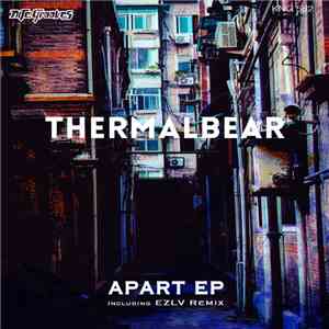 ThermalBear - Apart EP