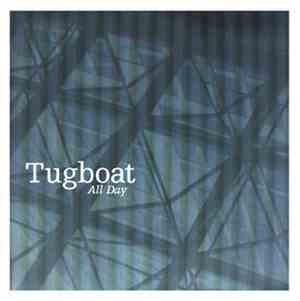 Tugboat  - All Day