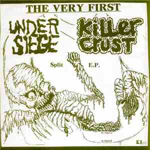 Under Siege / Killercrust - Split E.P.
