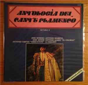 Various - Antología Del Cante Flamenco: Retablo 6