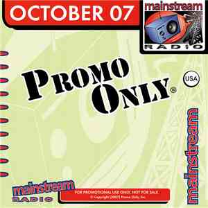 Various - Promo Only Mainstream Radio: October 2007